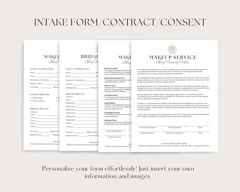 May include: A set of three printable intake forms for makeup services. The forms include client information, service pricing, and a makeup service contract and consent form. The forms are designed to be personalised with your own information and images.