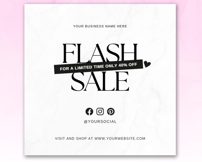 May include: A white background with the words "FLASH SALE" in large, bold, black letters. The text "FOR A LIMITED TIME ONLY 40% OFF" is in a black banner. Social media icons and a website address are also included.