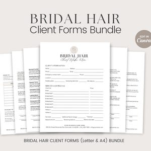 May include: A set of three printable bridal hair client forms in a minimalist style with a gray and white color scheme. The forms include sections for client information, service and pricing, and additional notes. The text "BRIDAL HAIR Client Forms Bundle" is at the top of the image.