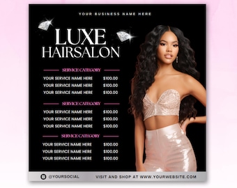 May include: A black and white graphic with the text "LUXE HAIRSALON" in white. The graphic also includes a price list for hair salon services with the text "SERVICE CATEGORY" and prices listed in US dollars. The graphic features a woman with long, dark hair wearing a sparkly, light pink top and matching pants. The graphic also includes two diamond-shaped icons.