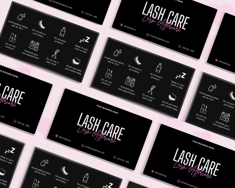 May include: Black business cards with the text "LASH CARE Lash Aftercare" in white and pink. The cards display aftercare advice with icons, such as avoiding water, not pulling lashes, and sleeping on your back or side.