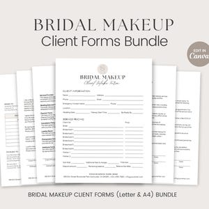 May include: A set of four printable bridal makeup client forms in a minimalist style with a gray and white color scheme. The forms include sections for client information, service pricing, and additional terms. The text "BRIDAL MAKEUP CLIENT FORMS (Letter & A4) BUNDLE" is at the bottom of the image.