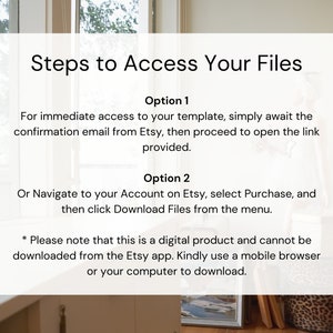 May include: A white text box with black text explaining the two ways to access digital files purchased on Etsy. The text includes the words "Steps to Access Your Files", "Option 1", "Option 2", "Confirmation Email", "Etsy", "Download Files", "Digital Product", "Etsy App", "Mobile Browser", and "Computer".