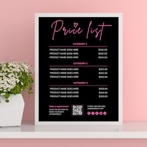 Peut inclure: Une liste de prix noire et blanche avec du texte rose. La liste est divisée en trois catégories : Catégorie 1, Catégorie 2 et Catégorie 3. Chaque catégorie répertorie trois produits avec leurs prix correspondants. La liste de prix comprend également un code QR pour la réservation de rendez-vous.