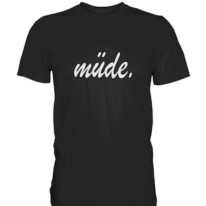 Tired Pyjamas Tired Sleep Relax Chill Funny Saying Gift T-Shirt - Premium Shirt