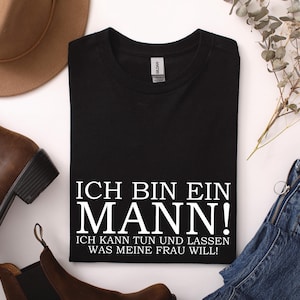 Camiseta com frases engraçadas "Eu sou um homem", frases engraçadas e presentes engraçados - Camiseta Premium imagem 1