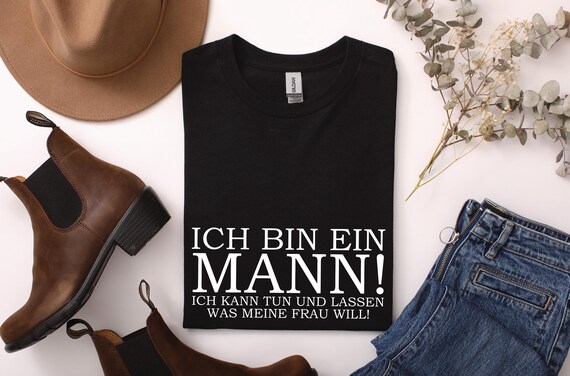 Ich Bin Ein Mann Lustige Sprüche T-Shirt Humorvolle Spruch Lustige Geschenke - Premium Shirt