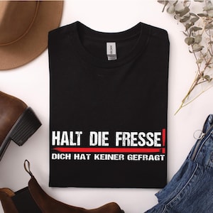 Halt Die Fresse, Dich Hat Keiner Gefragt Spruch Fun lustig witzig Sprüche T-Shirt - Premium Shirt