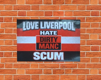 Love Liverpool Stickers | Hate Manc Dirty Scum | 9x6cm | Casuals | Away Days | Football | Ultras