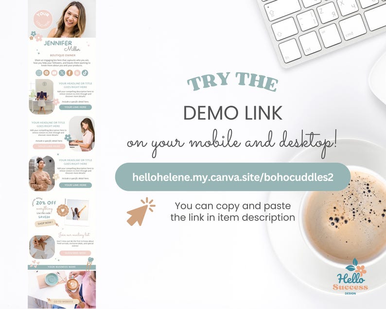 May include: A screenshot of a website with a light blue background and text that says "TRY THE DEMO LINK on your mobile and desktop!" with a link to the website hellohelene.my.canva.site/bohocuddles2. The text "You can copy and paste the link in item description" is also included.