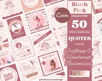 Könnte beinhalten: Eine Collage aus 50 Instagram-Zitaten für Handwerks- und Handwerksbetriebe. Die Beiträge zeigen ein zartes Rosa mit inspirierenden Zitaten über Kreativität, handgefertigte Artikel und Kleinunternehmen. Der Text "Blush Pink Collection" und "50 Instagram Quotes Posts" befindet sich in der Mitte des Bildes.