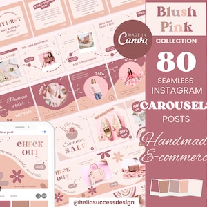 May include: A collection of 80 seamless Instagram carousel posts in a blush pink colour scheme. The posts feature a variety of designs, including floral patterns, geometric shapes, and text overlays. The text on the image reads "Blush Pink Collection 80 Seamless Instagram Carousels Posts Handmade E-commerce".