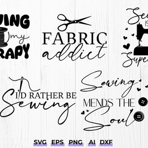 Sewing SVG Bundle for Crafters | 6 Funny Sewing Quotes Png Dxf Eps Ai Cut Files | Cricut Silhouette Sewing Machine Clipart for Shirts Mugs