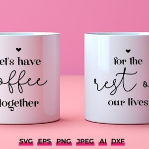 Wypijmy razem kawę SVG | Dopasowane kubki do kawy SVG Png Design, Pobieranie cyfrowe, Kubek do kawy dla pary SVG, Romantyczny walentynkowy SVG