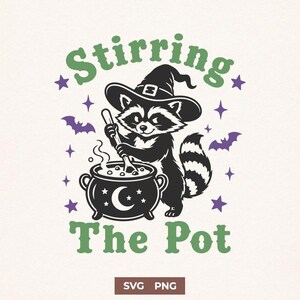 May include: A graphic illustration of a raccoon wearing a witch hat and stirring a black cauldron with a crescent moon and stars. The text reads Stirring The Pot in green letters, surrounded by purple stars and bats on a light background.