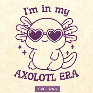 Axolotl Era SVG – Cute Kawaii Axolotl with Heart Glasses PNG – In My Era Trend SVG – Funny Axolotl Cricut Design for Shirt, Mug, Sticker
