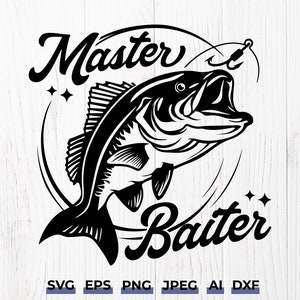 Master Baiter SVG, arquivo SVG de pesca para camisas e decalques, humor de pescador, arquivo de corte de pesca engraçado, download digital para Cricut e Silhouette