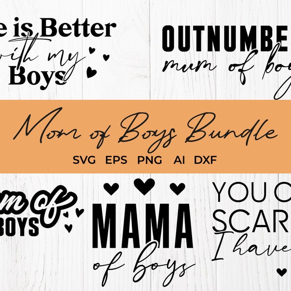 Mom of Boys SVG Bundle - Mother's Day Cut Files - 5 Designs for Boys Mama, Gift for Mum Svg, Instant Digital Download