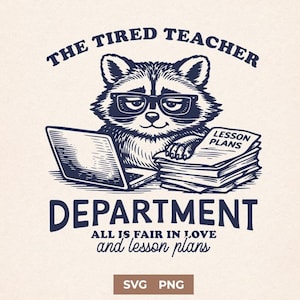 The Tired Teacher Department SVG - Funny Educator PNG - TTPD Inspired Teacher Design