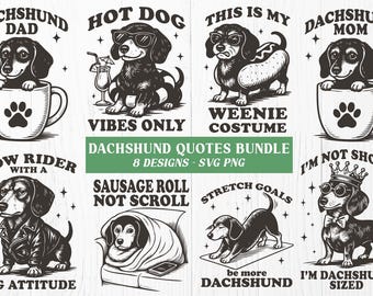 Funny Dachshund Quotes SVG Bundle: Weenie Dog Clipart (Digital Download)