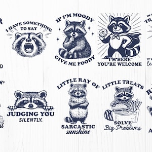 May include: A set of 10 digital illustrations featuring raccoons with various sayings. The illustrations are in a black and white sketch style with a blue background. The sayings include "Hold on Partner, I'm Overstimulated", "I Have Something to Say", "If I'm Moody Give Me Foody", "I'm Here You're Welcome", "In the Interest of Full Transparency It Was Not Easy Peasy Lemon Squeezy", "Just Vibin' in My Natural Habitat", "Little Ray of Sarcastic Sunshine", "Little Treats Solve Big Problems", "Judging You Silently", and "Maximum Rizz Mode Activated".