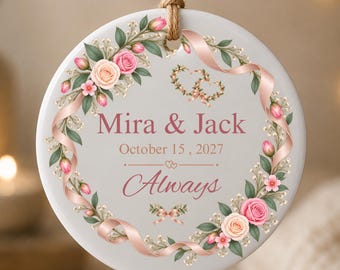 Personalized Floral Wedding Ornament, Bridal Shower Decor Items, Rose Ornaments Wedding, Newlywed Decor Gifts, First Anniversary Bauble