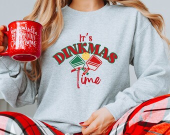 Es ist Dinkmas Time Sweatshirt, Weihnachten Pickleball Pullover, Pickleball Sweatshirt, Pickleball Liebhaber, lustiger Pickleball Pullover, Pickleball
