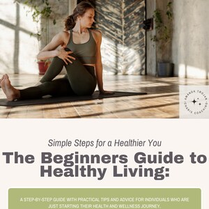 The Beginners Guide to Healthy Living