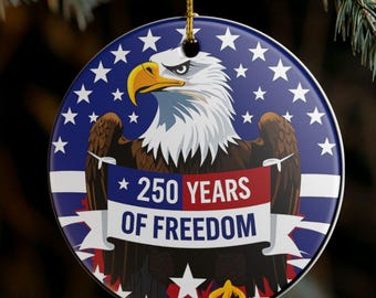 250 Years of Freedom Bald Eagle Ornament | Ceramic Patriotic Decoration