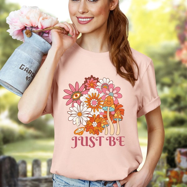Just Be Flower Shirt, Floral Boho Style Shirt, Bohemian Shirt, 1970-s style tee, Flower Power Shirt, Unisex Tee, Summer Shirt, Gifts