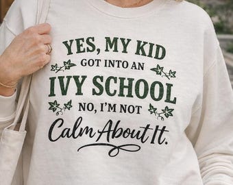 Ivy School Student Parent Humor Sweatshirt