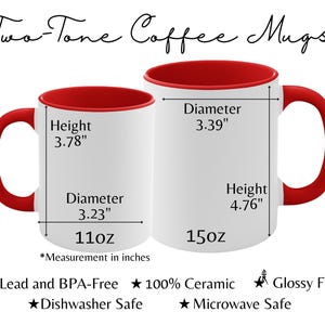 May include: Two-tone coffee mugs with red interiors and handles. The smaller mug has a height of 3.78 inches and a diameter of 3.23 inches. The larger mug has a height of 4.76 inches and a diameter of 3.39 inches. The text reads "Two-Tone Coffee Mugs".