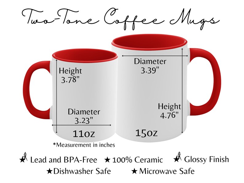 May include: Two-tone coffee mugs with red interiors and handles. The smaller mug has a height of 3.78 inches and a diameter of 3.23 inches. The larger mug has a height of 4.76 inches and a diameter of 3.39 inches. The text reads "Two-Tone Coffee Mugs".