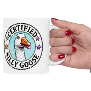 Certified Silly Goose Mug - Funny Goose Lover Gift, Quirky Animal Humor Coffee Cup, Unique Silly Goose Design, Cute Gift for Goose Fans