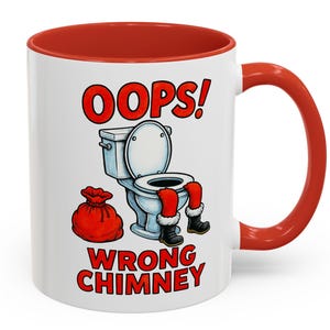 May include: White ceramic mug with a red interior and handle. The mug features a humorous illustration of a toilet with Santa's legs and the text "OOPS! WRONG CHIMNEY" in red. A red gift bag is also shown.