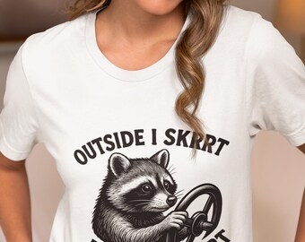 Funny Raccoon Driving T-Shirt, Outside I Skrrt, Inside I Hurt, Meme Tee, Hilarious Unisex Graphic Shirt for Car Lovers & Dark Humor Fans Top