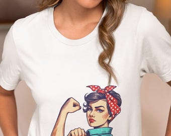 Empowering Rosie the Riveter Unisex T-Shirt - Vintage WWII Iconic Graphic Tee for Feminist, Girl Power, and Women's Rights Enthusiasts Top