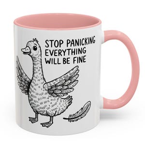 Panic Goose Mug - &quot;Stop Panicking, Everything Will Be Fine&quot; Hilarious Bird Coffee Cup - Quirky Animal Lover Gift-Silly Goose Humor Drinkware