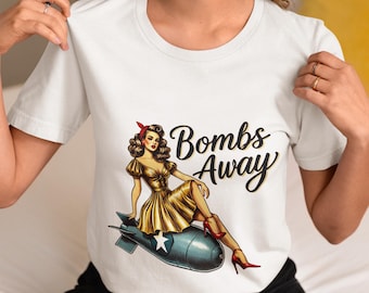 Pin-Up Girl "Bombs Away" T-Shirt, Retro Vintage Aviation Tee, WWII Nose Art Graphic Shirt, Classic Pin-Up Lover Gift, Rockabilly Style Top