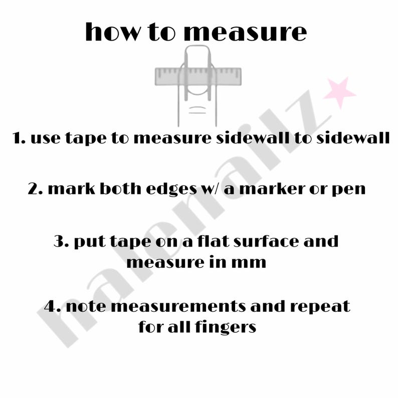May include: An instructional graphic titled how to measure featuring a line drawing of a finger with a measuring tape. The text provides four steps: 1. use tape to measure sidewall to sidewall, 2. mark both edges w/ a marker or pen, 3. put tape on a flat surface and measure in mm, 4. note measurements and repeat for all fingers.