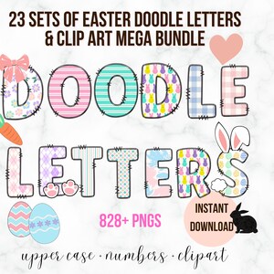 May include: 23 sets of Easter doodle letters and clip art in a mega bundle. The letters are decorated with Easter-themed patterns like eggs, bunnies, and flowers. The text says "Doodle Letters" and "828+ PNGs".