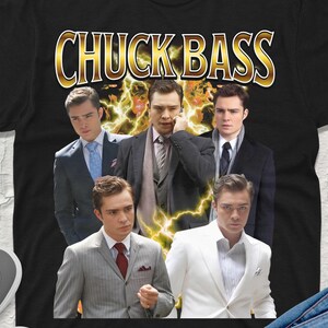 Chuck Bass Shirt clothing 90s Bootleg Gift Tee retro merch Tee Silly Meme Shirt Weirdcore Humor Unique Gift Idea Trendy clothing