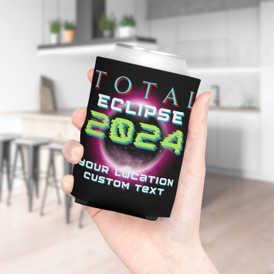2024 Total Eclipse Can Koozie, Custom Coozies, Custom 2024 Eclipse