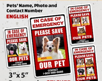 Pegatina personalizada de emergencia para mascotas, pegatina personalizada para mascotas con foto y nombres, en caso de emergencia Salve a nuestra mascota, Salve a mi perro, Alerta para mascotas de 3x5