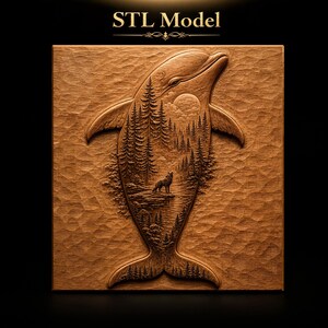 May include: A square wooden relief panel featuring the text STL Model at the top. The center displays a carved dolphin silhouette containing a detailed forest landscape with a wolf standing on a rocky outcrop under a full moon and pine trees.