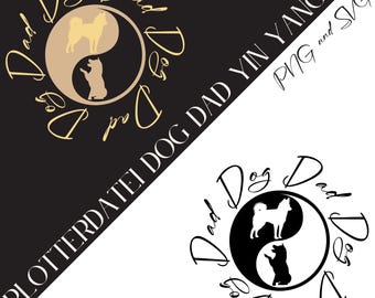 Dog SVG PNG plotter file · Yin Yang SVG · Dog silhouette · Dog Dad gift plotter · Dog T-shirt · Dog sayings file · Dog lover