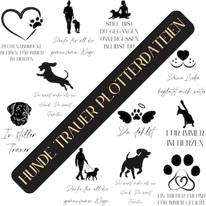 Könnte beinhalten: Ein schwarz-weißes Grafikdesign mit Hundesilhouetten, Pfotenabdrücken und deutschem Text. Das Design enthält Sätze wie "In liebevoller Erinnerung" und "Für immer in meinem Herzen."