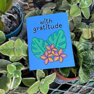With Gratitude Monstera and Plumeria Thank You Card | Tropical Any All Occasion Special Greeting Card | Illustrated | Friendship Birthday