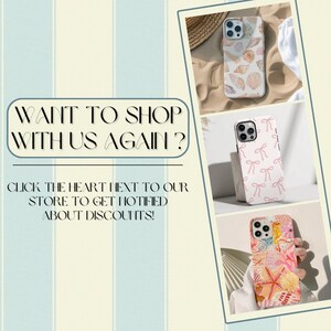 Op de afbeelding: Een afbeelding met tekst die zegt "WANT TO SHOP WITH US AGAIN? CLICK THE HEART NEXT TO OUR STORE TO GET NOTIFIED ABOUT DISCOUNTS!" en drie afbeeldingen van telefoonhoesjes met verschillende ontwerpen. De eerste telefoonhoes heeft een schelpontwerp, de tweede telefoonhoes heeft een roze strikontwerp en de derde telefoonhoes heeft een kleurrijk zeepaardontwerp.