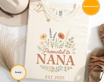 Promoted to Nana Shirt Est 2025, New Grandma Gift, Pregnancy Reveal Tee for Mothers Day, Floral Grandparent Announcement Shirt